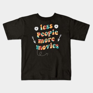 less people more movies Kids T-Shirt